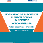 „Formalno obrazovanje u Srbiji tokom pandemije koronavirusa: nalazi istraživanja i preporuke“