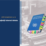 Општи коментар бр. 14 Комитета за права детета УН – Најбољи интереси детета